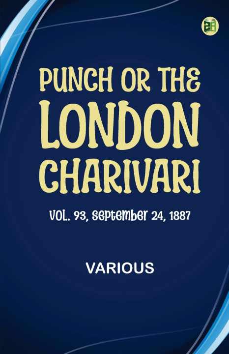 Kniha Punch, or the London Charivari, Vol. 93, September 24, 1887 