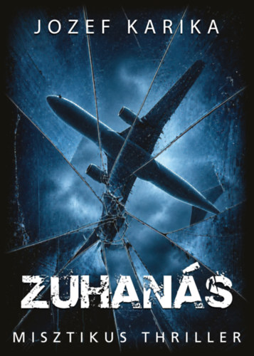 Carte Zuhanás Jozef Karika
