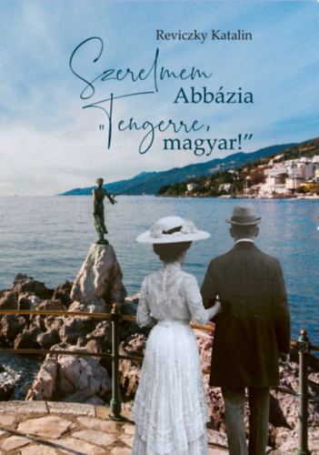 Carte Szerelmem Abbázia Reviczky Katalin