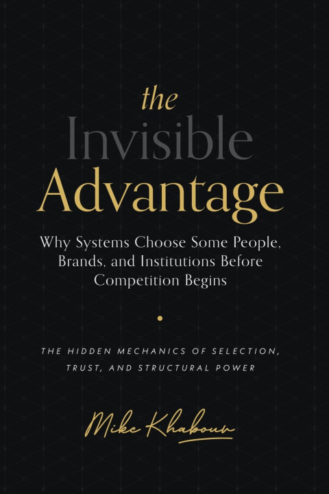 Knjiga The Invisible Advantage Mike Khabour