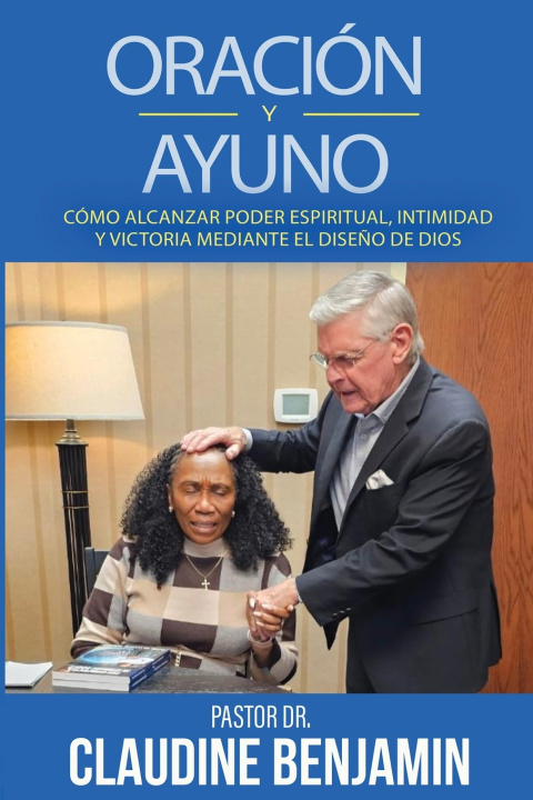 Libro Oración y ayuno Claudine Benjamin