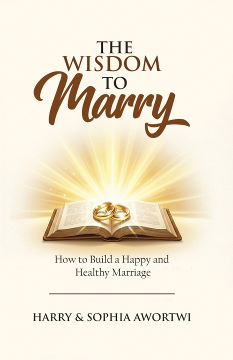 Книга The Wisdom to Marry Sophia Awortwi