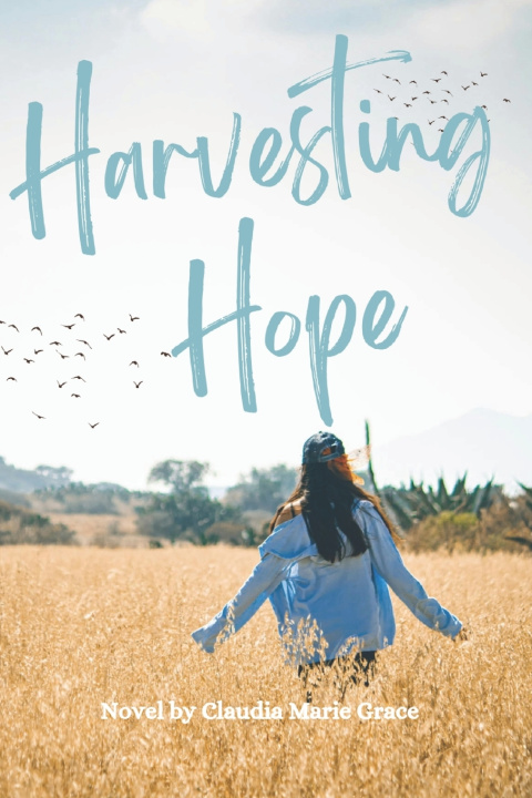 Buch Harvesting Hope Claudia Marie Grace