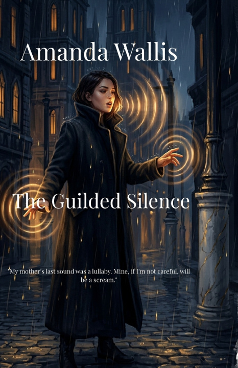 Kniha The Guilded Silence Amdanda Wallis