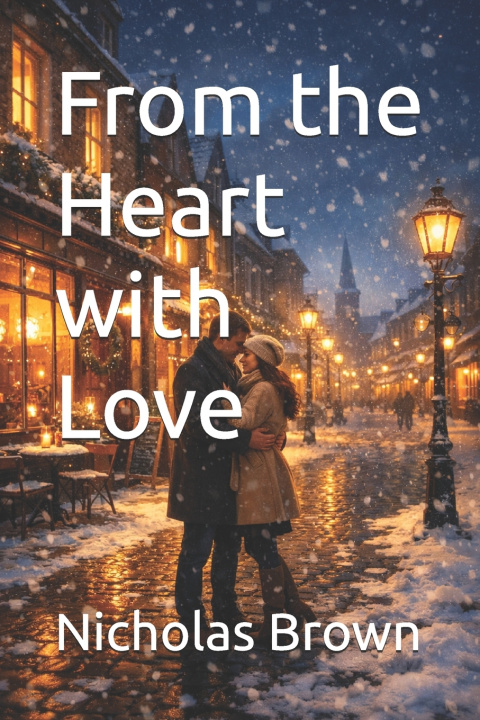 Könyv From the Heart with Love Nicholas Brown