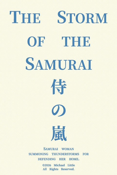 Könyv The Storm of the Samurai Michael Little