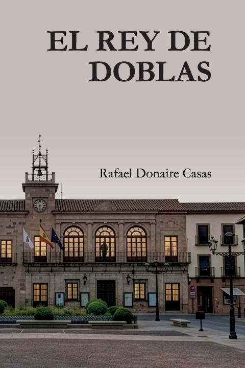 Carte EL REY DE DOBLAS Rafael Donaire Casas