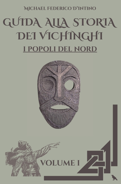 Libro GUIDA ALLA STORIA DEI VICHINGHI Michael Federico D'Intino
