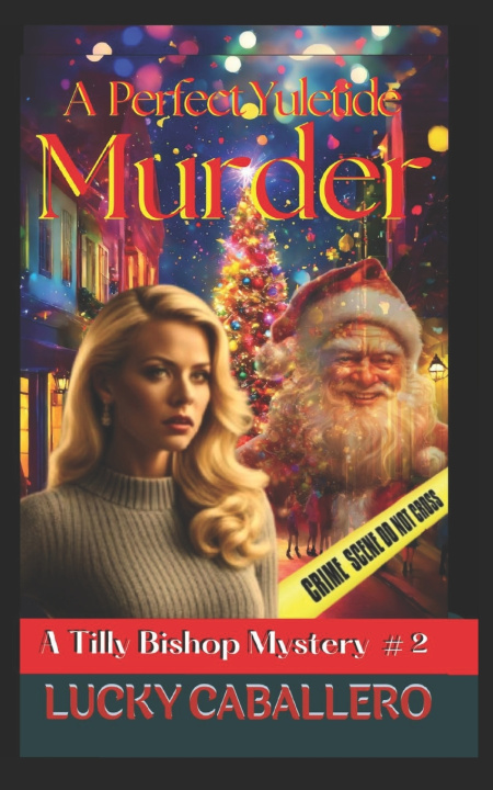 Knjiga A Perfect Yuletide Murder LUCKY CABALLERO