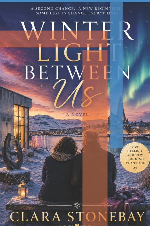 Könyv Winter Light Between Us Clara Stonebay