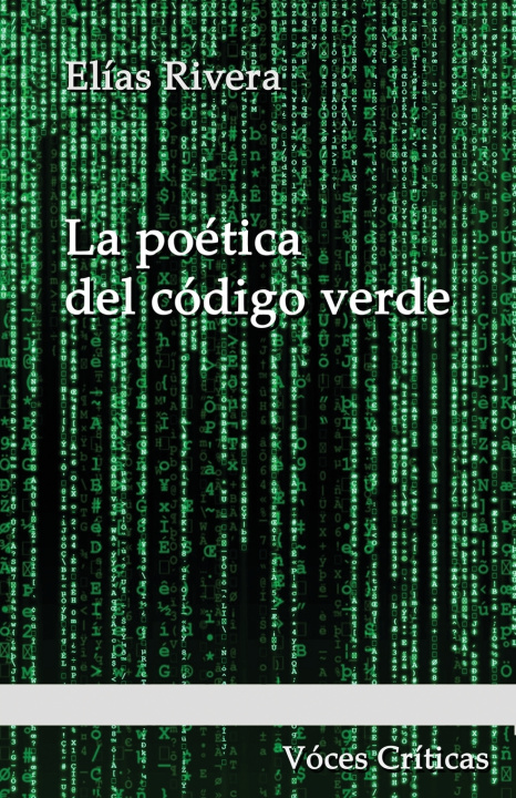 Carte La poética del código verde Elias Rivera