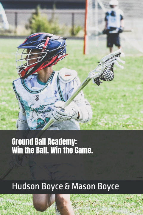 Книга Ground Ball Academy Mason Boyce