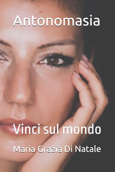 Könyv Antonomasia Maria Grazia Di Natale