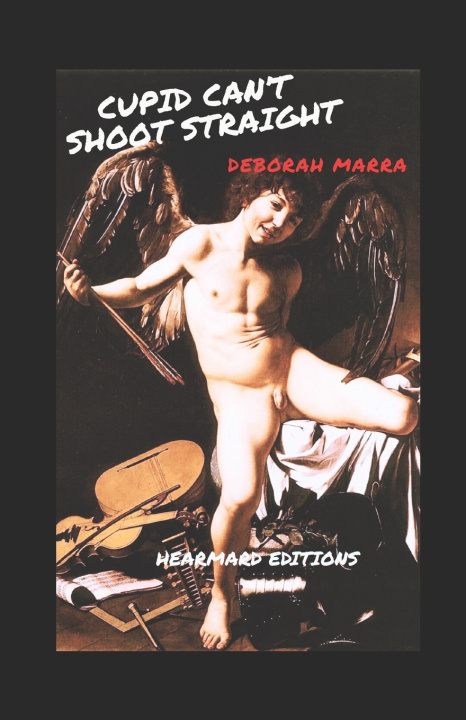 Carte CUPID CAN'T SHOOT STRAIGHT Deborah Marra