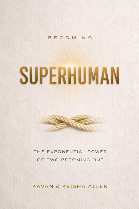 Kniha Becoming Superhuman Kavan & Keisha Allen