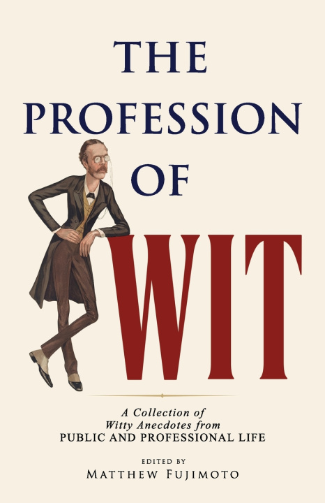 Книга The Profession of Wit Matthew Fujimoto