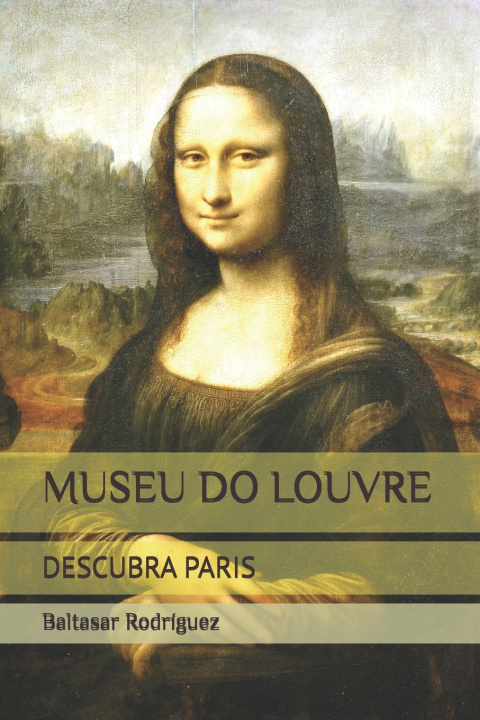 Könyv MUSEU DO LOUVRE Baltasar Rodríguez