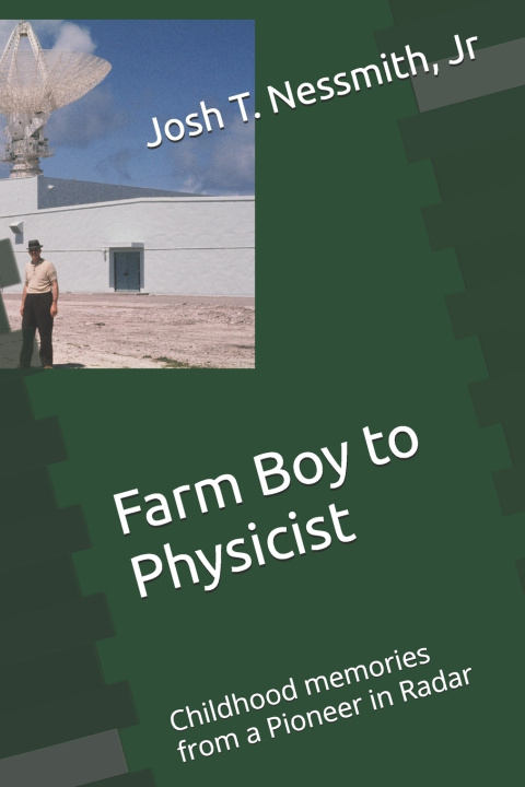 Kniha Farm Boy to Physicist Josh T. Nessmith Jr
