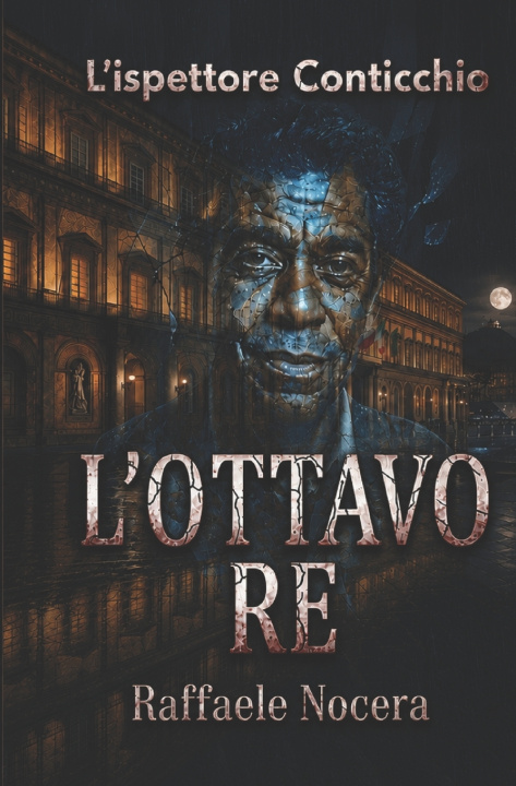 Книга L'OTTAVO RE RAFFAELE NOCERA