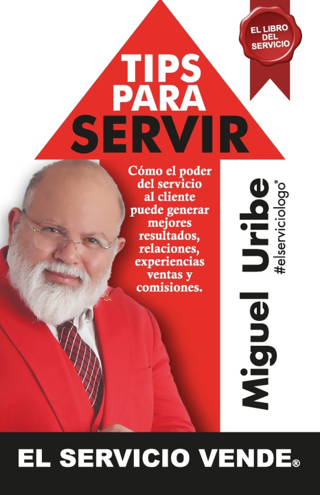 Książka EL SERVICIO VENDE MIGUEL URIBE
