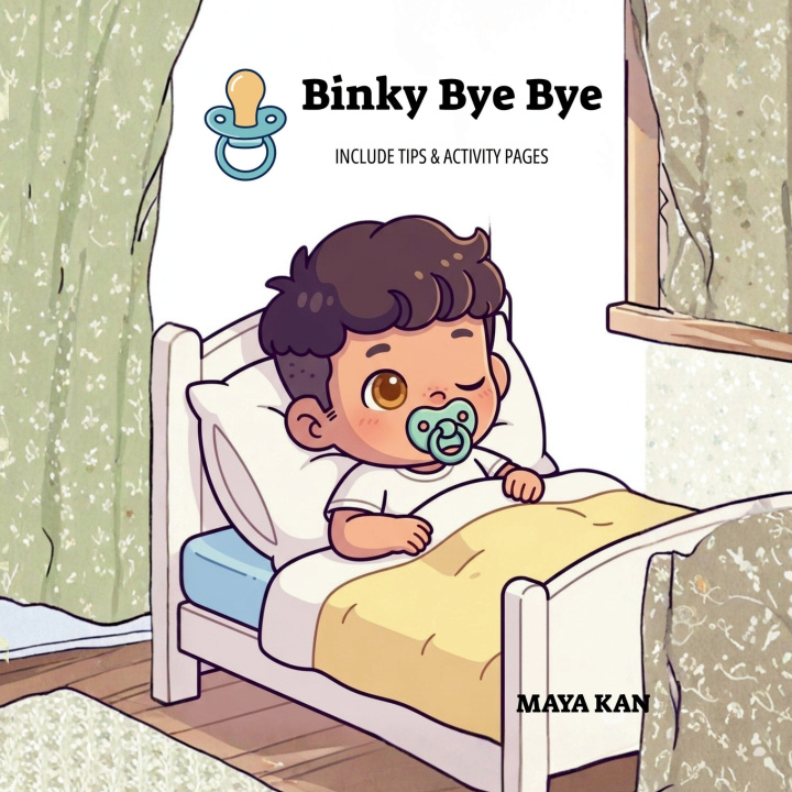 Книга Binky Bye Bye MAYA KAN