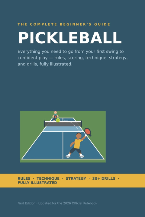 Книга The Complete Beginner's Guide to Pickleball Mark Alexander