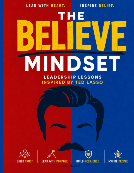 Книга The Believe Mindset Eda Norris