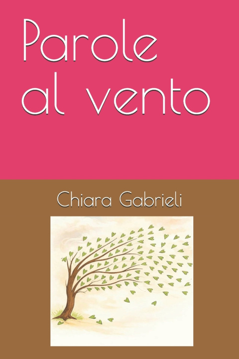 Книга Parole al vento Chiara Gabrieli