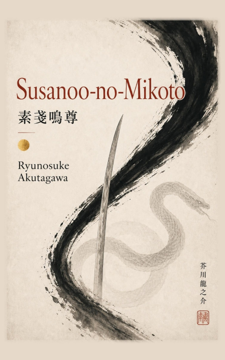 Könyv Susanoo-no-Mikoto Ryunosuke Akutagawa