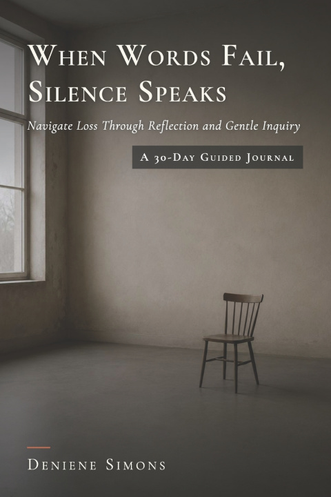 Kniha When Words Fail, Silence Speaks Deniene Simons