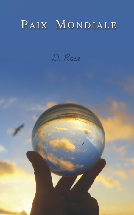 Книга Paix Mondiale D. Rose