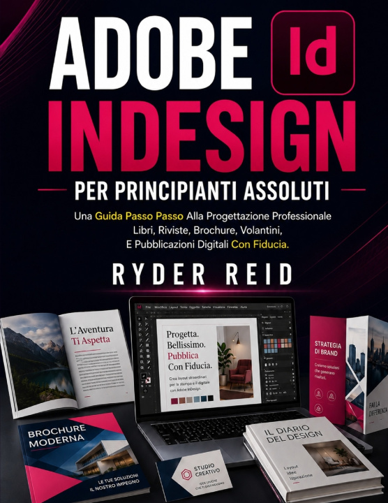 Könyv ADOBE INDesign PER PRINCIPIANTI ASSOLUTI RYDER REID