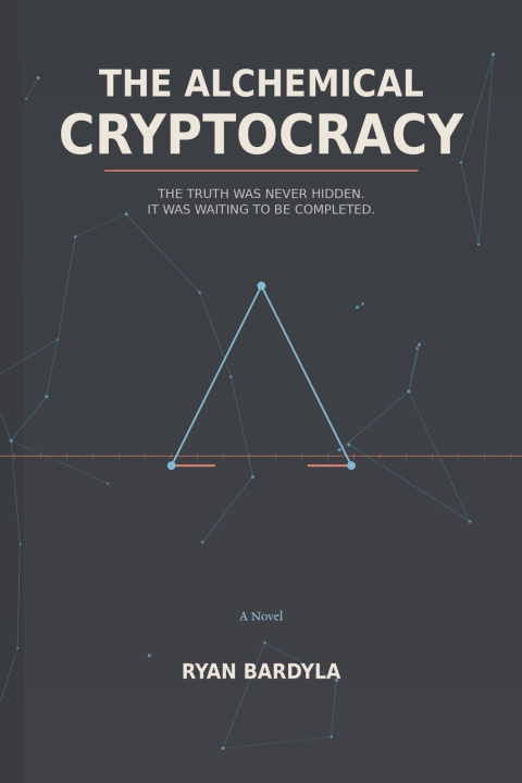 Libro The Alchemical Cryptocracy Ryan Bardyla