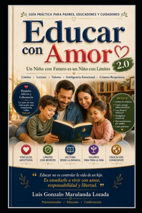 Könyv Educar con Amor 20 Luis Gonzalo Marulanda Lozada