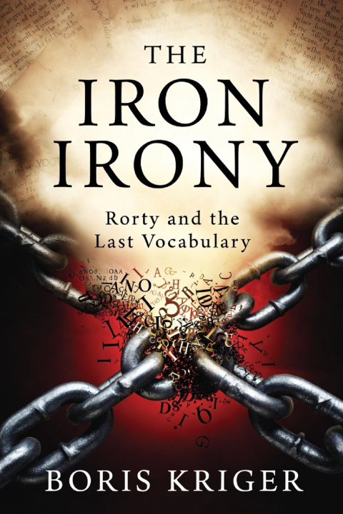 Carte THE IRON IRONY Boris Kriger