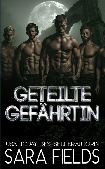 Книга Geteilte Gefährtin Sara Fields