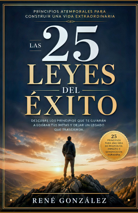 Carte Las 25 Leyes del Éxito René González