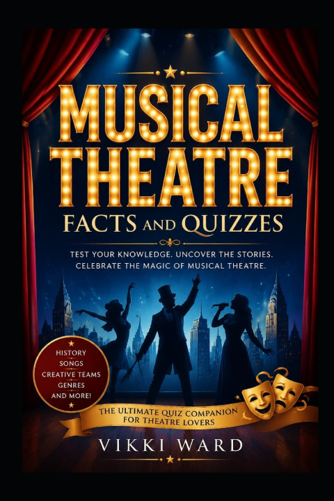 Knjiga Musical Theatre Vikki Ward