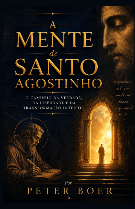 Книга A Mente de Santo Agostinho Peter Boer