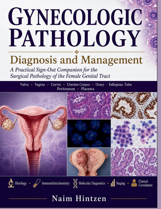 Knjiga GYNECOLOGIC PATHOLOGY Diagnosis and Management Naim Hintzen