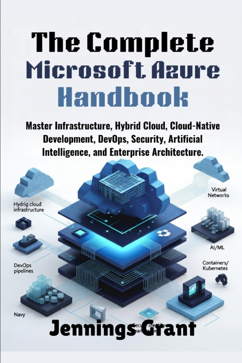 Книга The Complete Microsoft Azure Handbook Jennings Grant