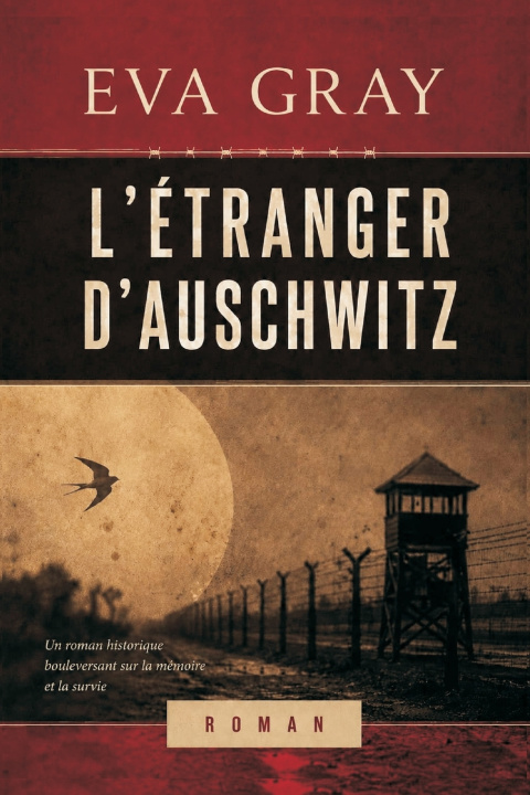 Knjiga L'Étranger d'Auschwitz Eva Gray