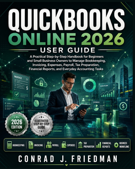 Carte QuickBooks Online 2026 User Guide Conrad J. Friedman