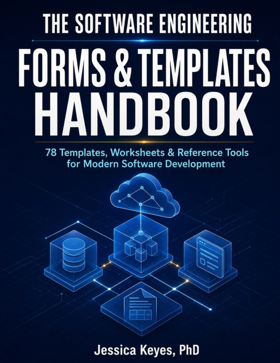 Könyv The Software Engineering Forms & Templates Handbook Jessica Keyes