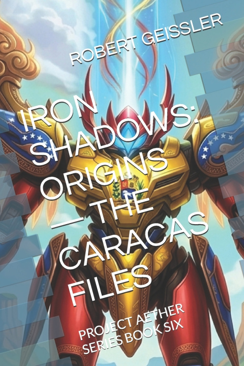 Kniha IRON SHADOWS ROBERT GEISSLER