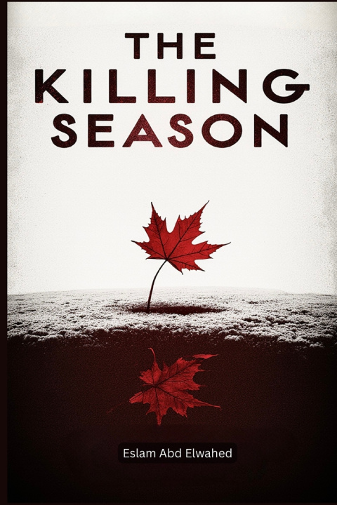 Buch The Killing Season Eslam Abd Elwahed