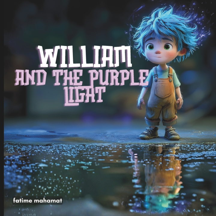 Carte William and the Purple Light FATIME MAHAMAT ADAM