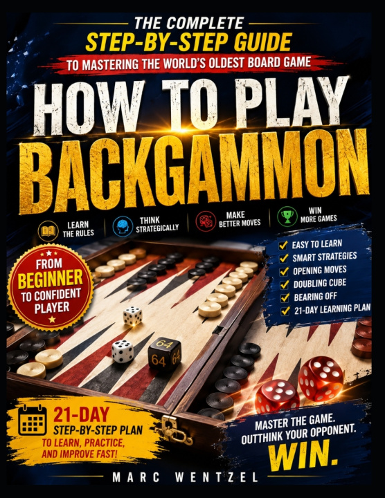 Kniha How to Play Backgammon Marc Wentzel
