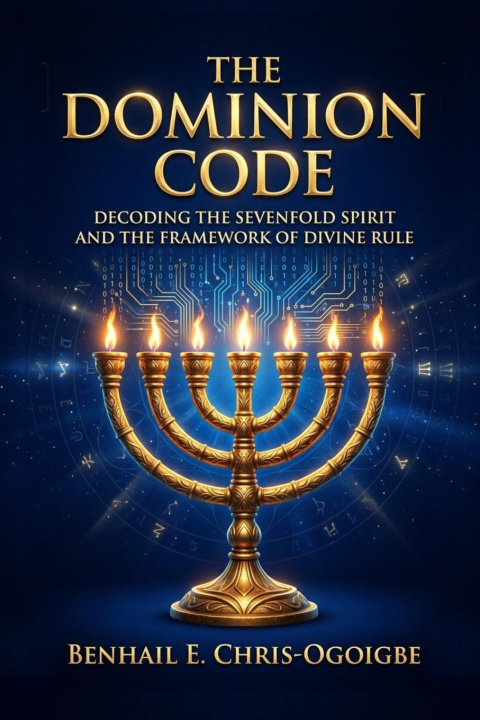 Carte The Dominion Code Benhail E. Chris-Ogoigbe