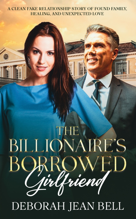 Libro The Billionaire's Borrowed Girlfriend Deborah Jean Bell